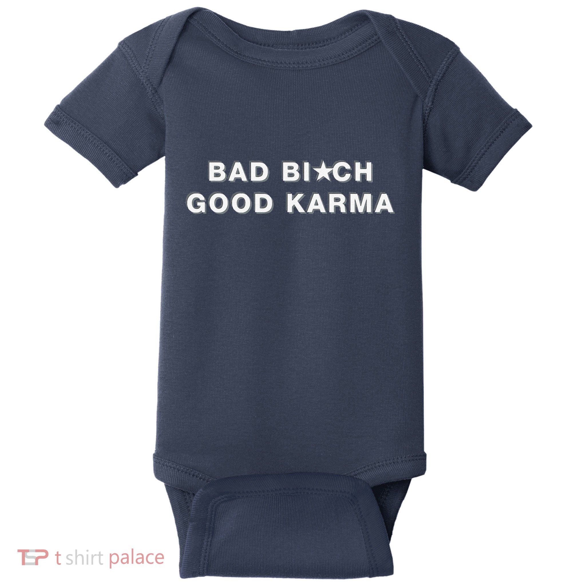 Bad Bitch Good Karma Baby Bodysuit