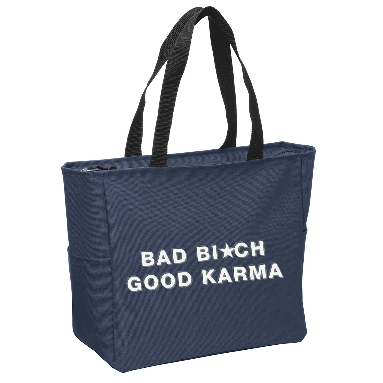 Bad Bitch Good Karma Zip Tote Bag