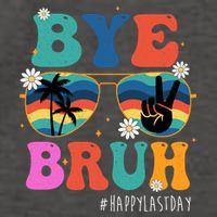 Bye Bruh Happy Last Day Of School Retro Hippie Vector Backpack