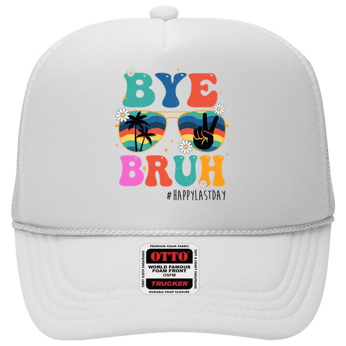 Bye Bruh Happy Last Day Of School Retro Hippie High Crown Mesh Back Trucker Hat