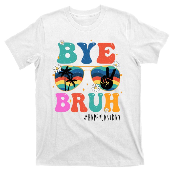 Bye Bruh Happy Last Day Of School Retro Hippie T-Shirt