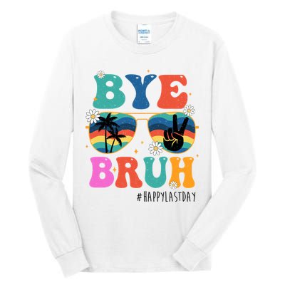 Bye Bruh Happy Last Day Of School Retro Hippie Tall Long Sleeve T-Shirt