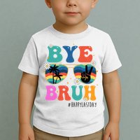 Bye Bruh Happy Last Day Of School Retro Hippie Toddler T-Shirt