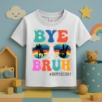 Bye Bruh Happy Last Day Of School Retro Hippie Toddler T-Shirt