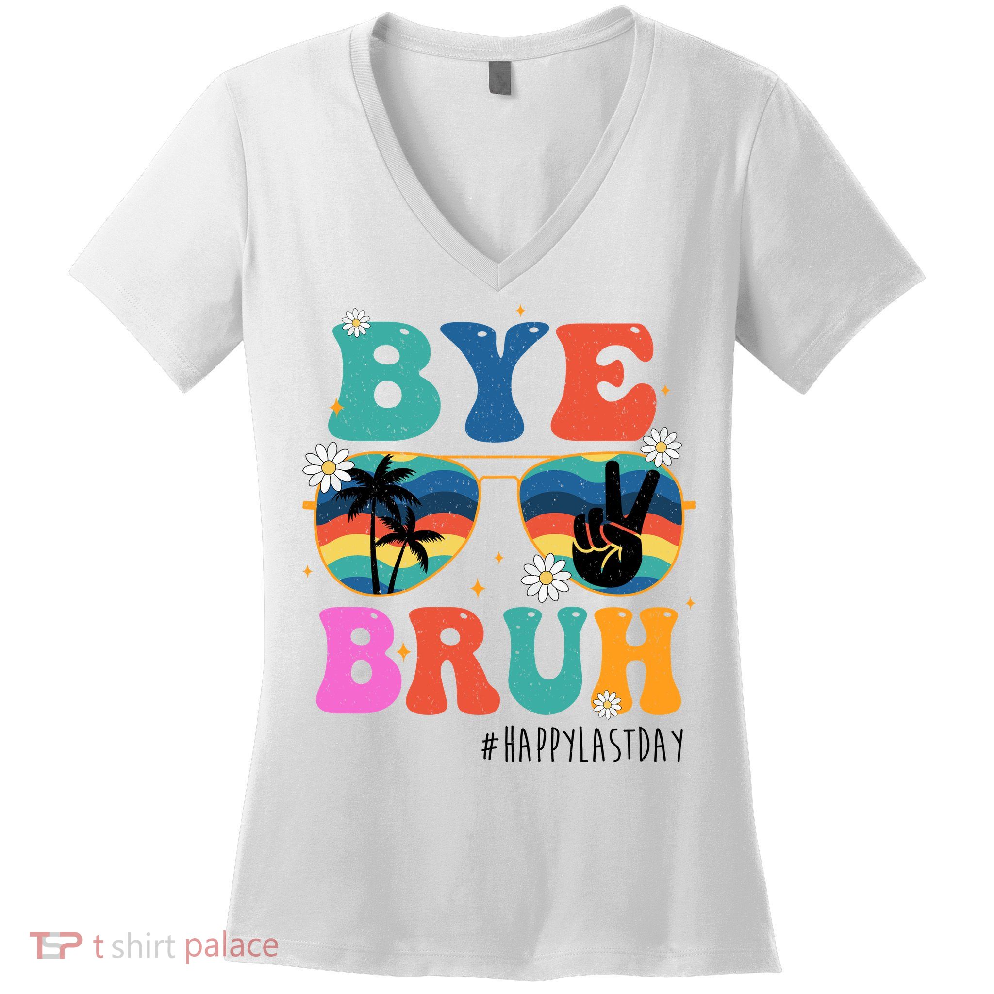 Bye Bruh Happy Last Day Of School Retro Hippie Women's V-Neck T-Shirt