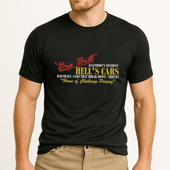 Big Bill HellS Cars Oddly Specific Meme Parody Cooling Performance Crew T-Shirt