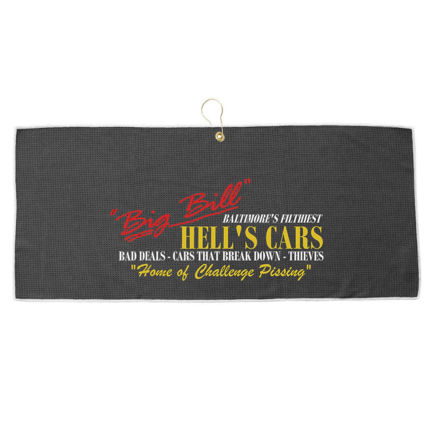 Big Bill HellS Cars Oddly Specific Meme Parody Large Microfiber Waffle Golf Towel