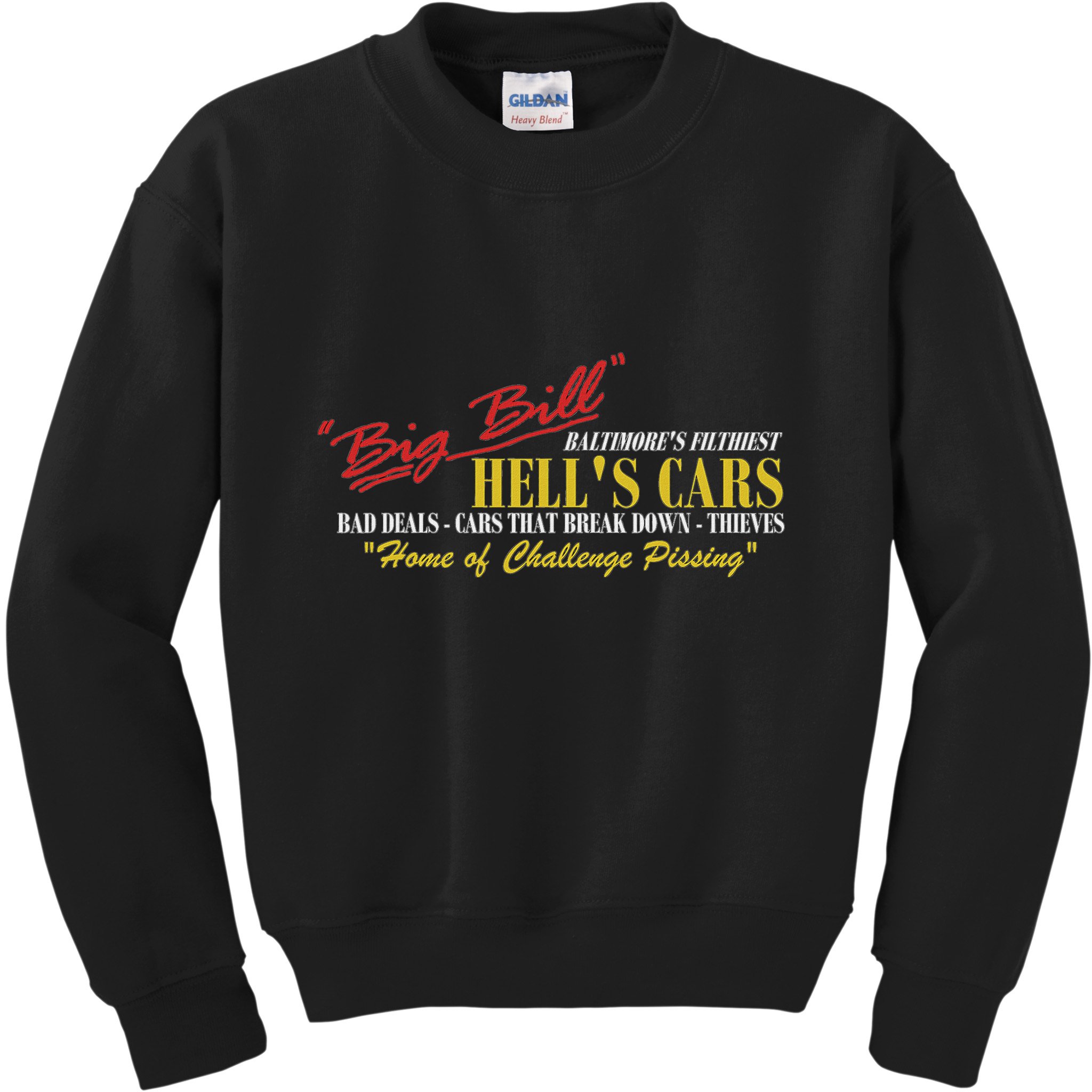 Big Bill HellS Cars Oddly Specific Meme Parody Kids Sweatshirt