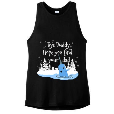 Bye Buddy Hope You Find Your Dad Ladies PosiCharge Tri-Blend Wicking Tank