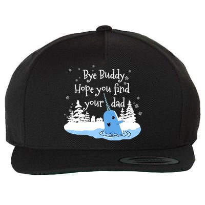 Bye Buddy Hope You Find Your Dad Wool Snapback Cap
