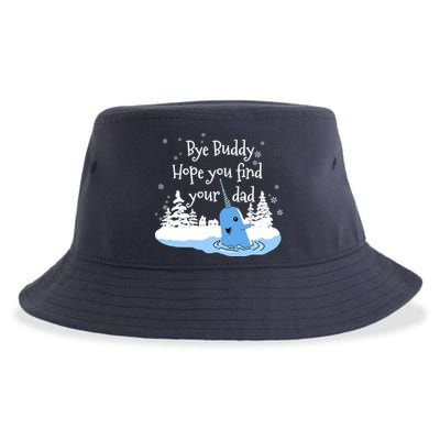 Bye Buddy Hope You Find Your Dad Sustainable Bucket Hat