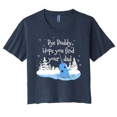 Bye Buddy Hope You Find Your Dad Women's Crop Top Tee