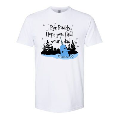 Bye Buddy Hope You Find Your Dad Softstyle® CVC T-Shirt