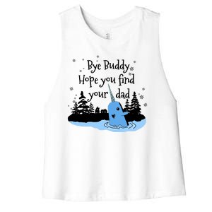 Bye Buddy Hope You Find Your Dad Women's Racerback Cropped Tank