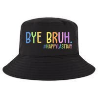 Bye Bruh Happy Last Day Schools Out Cool Comfort Performance Bucket Hat