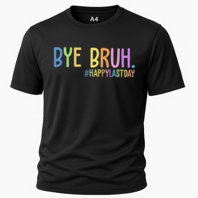 Bye Bruh Happy Last Day Schools Out Performance Shirt