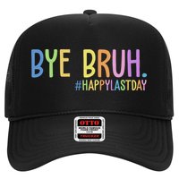 Bye Bruh Happy Last Day Schools Out Hat