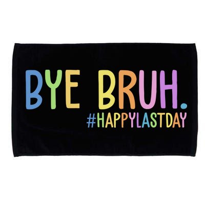 Bye Bruh Happy Last Day Schools Out Microfiber Hand Towel