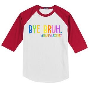 Bye Bruh Happy Last Day Schools Out Kids Colorblock Raglan Jersey