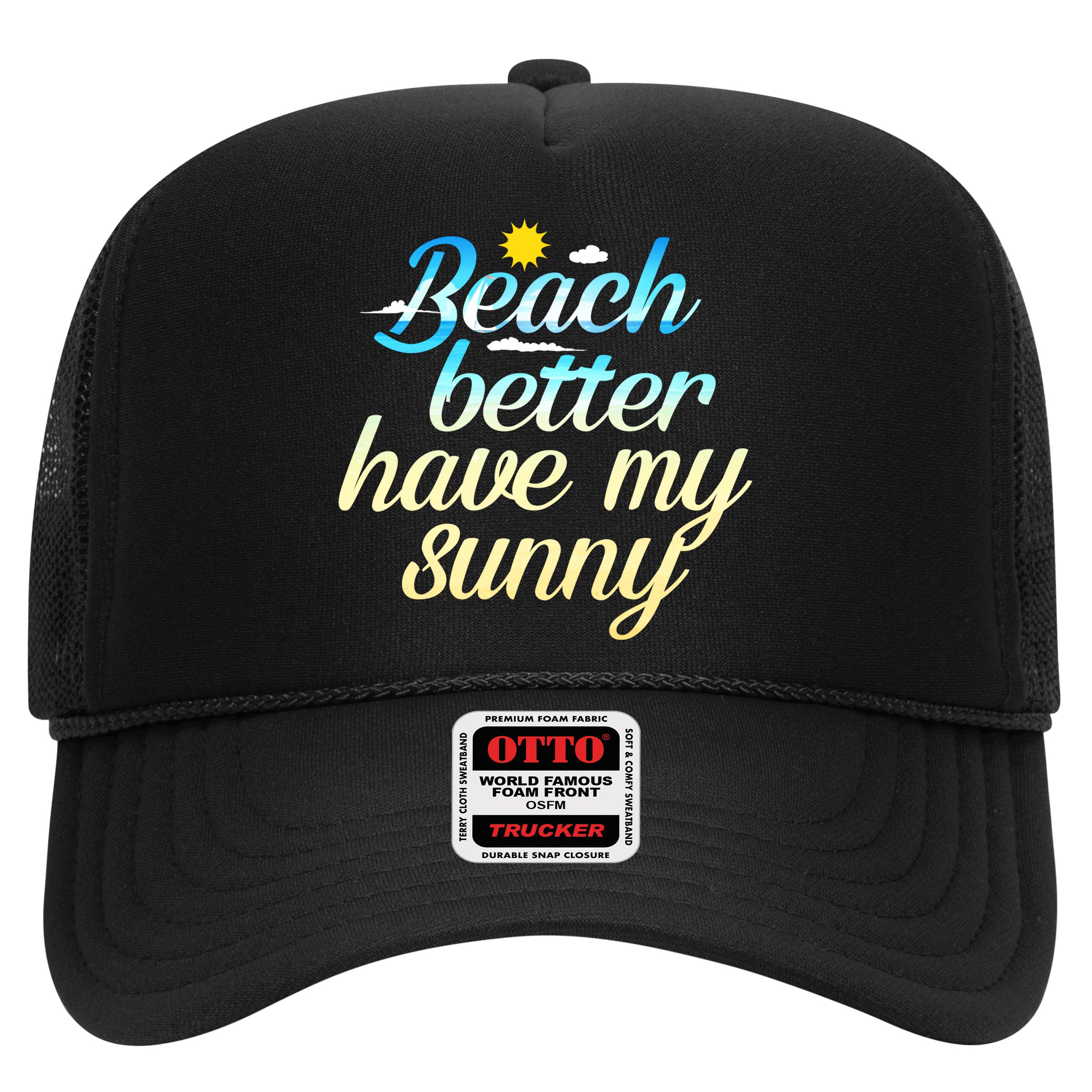 Beach Better Have My Sunny Hat