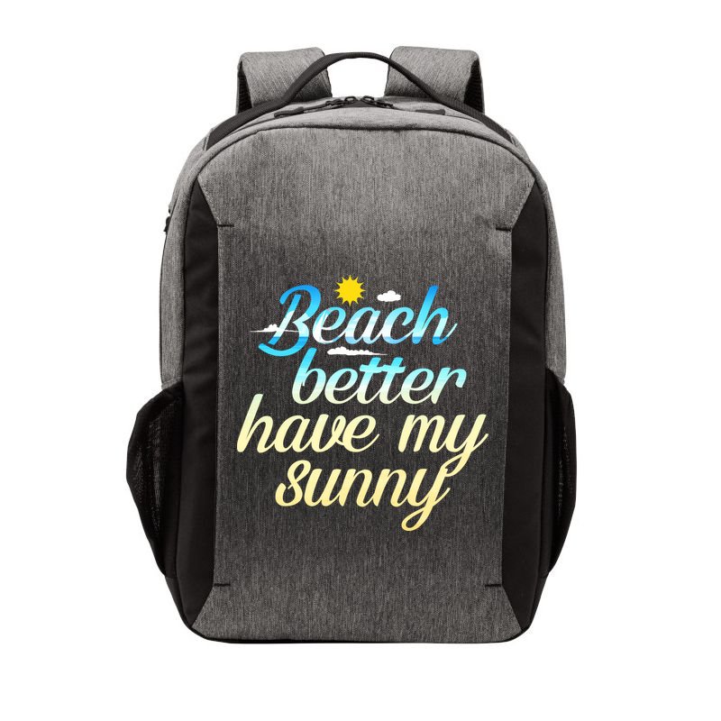 Beach Better Have My Sunny Vector Backpack