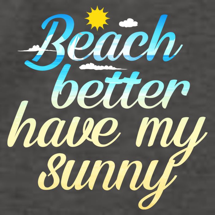 Beach Better Have My Sunny Vector Backpack