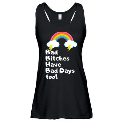 Bad Bitches Have Bad Days Too Funny Ladies Essential Flowy Tank