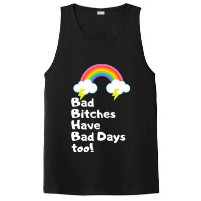 Bad Bitches Have Bad Days Too Funny PosiCharge Competitor Tank