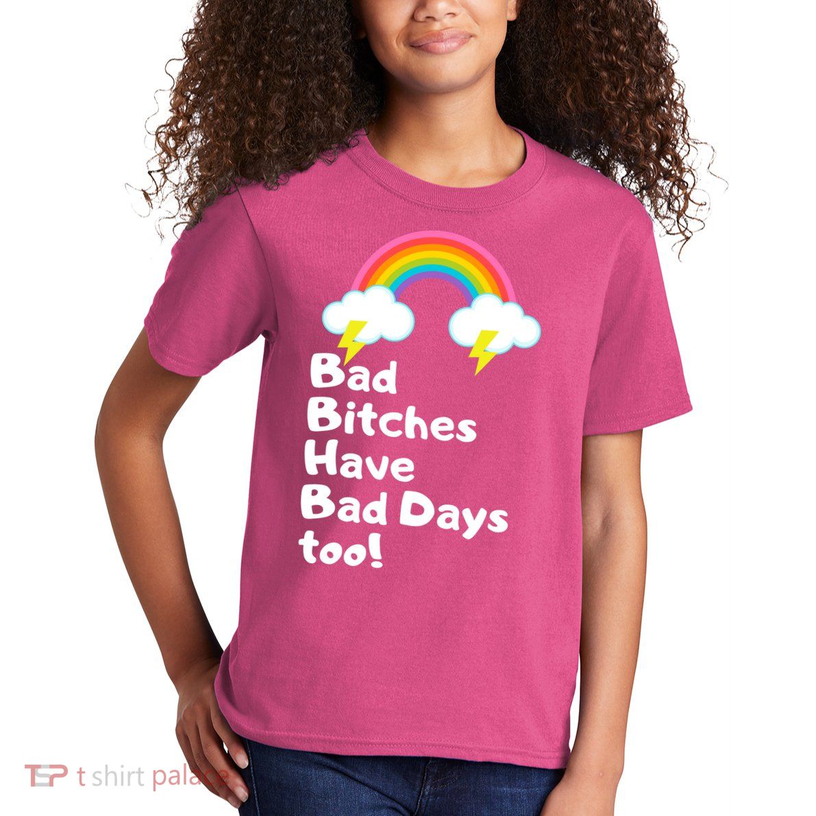Bad Bitches Have Bad Days Too Funny Kids T-Shirt
