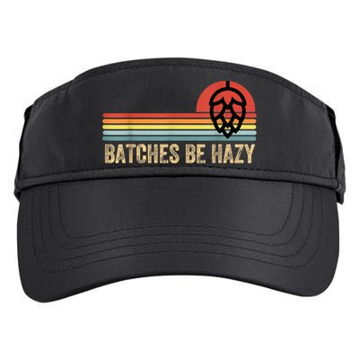 Batches Be Hazy IPA Craft Beer S For Men Women Vintage Adult Drive Performance Visor