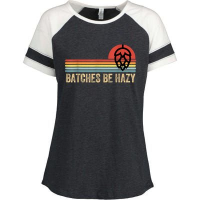 Batches Be Hazy IPA Craft Beer S For Men Women Vintage Enza Ladies Jersey Colorblock Tee