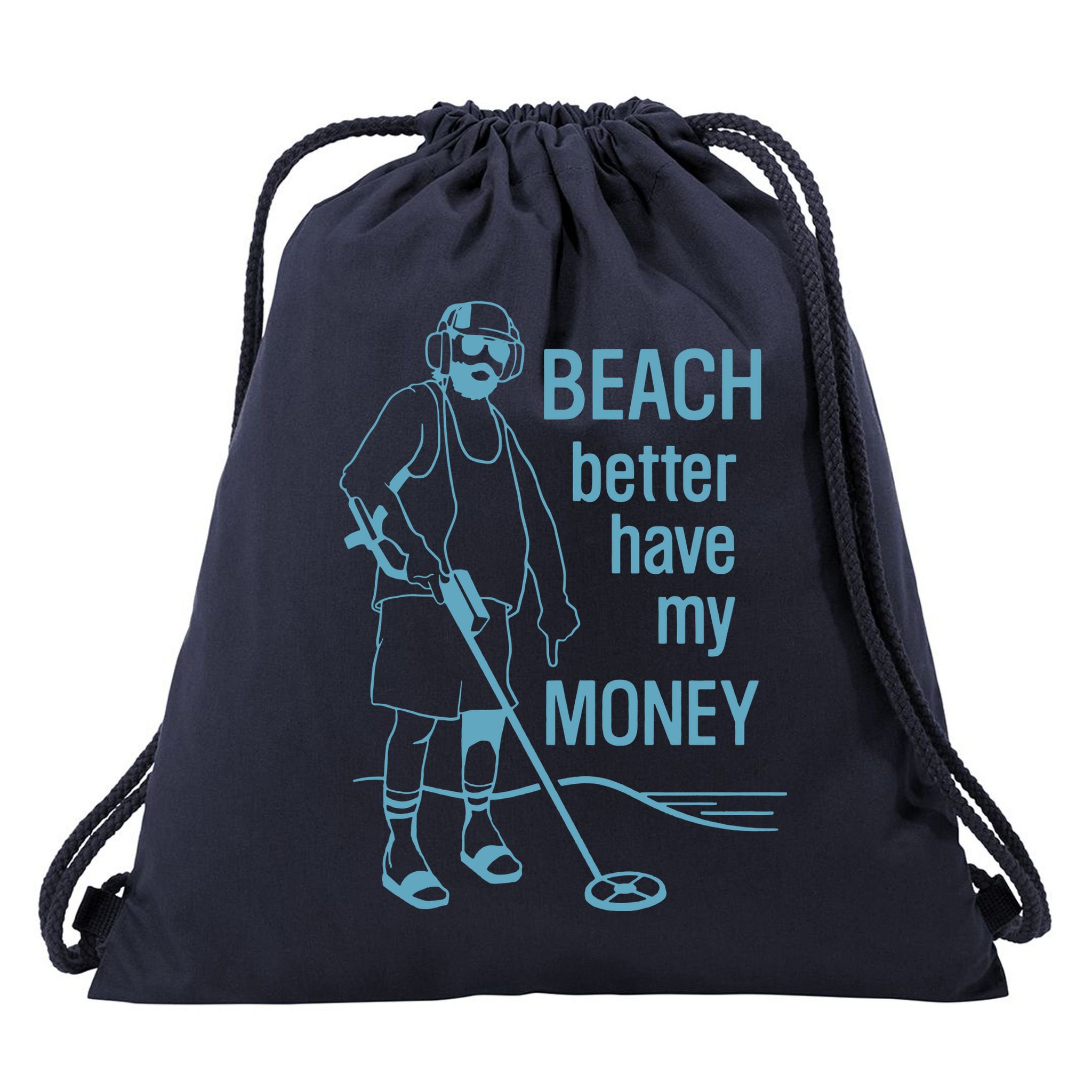 Beach Better Have My Money Drawstring Bag
