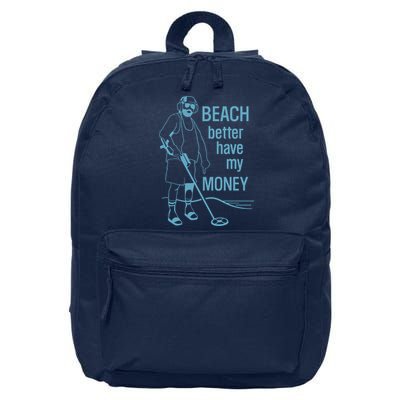 Beach Better Have My Money 16 in Basic Backpack