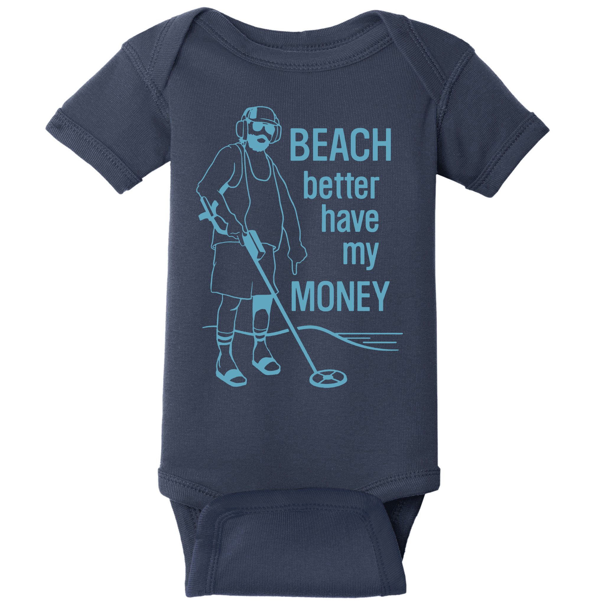 Beach Better Have My Money Baby Bodysuit