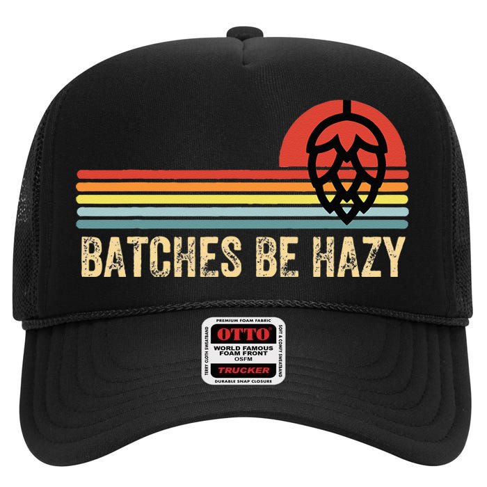 Batches Be Hazy IPA Craft Beer Vintage High Crown Mesh Back Trucker Hat