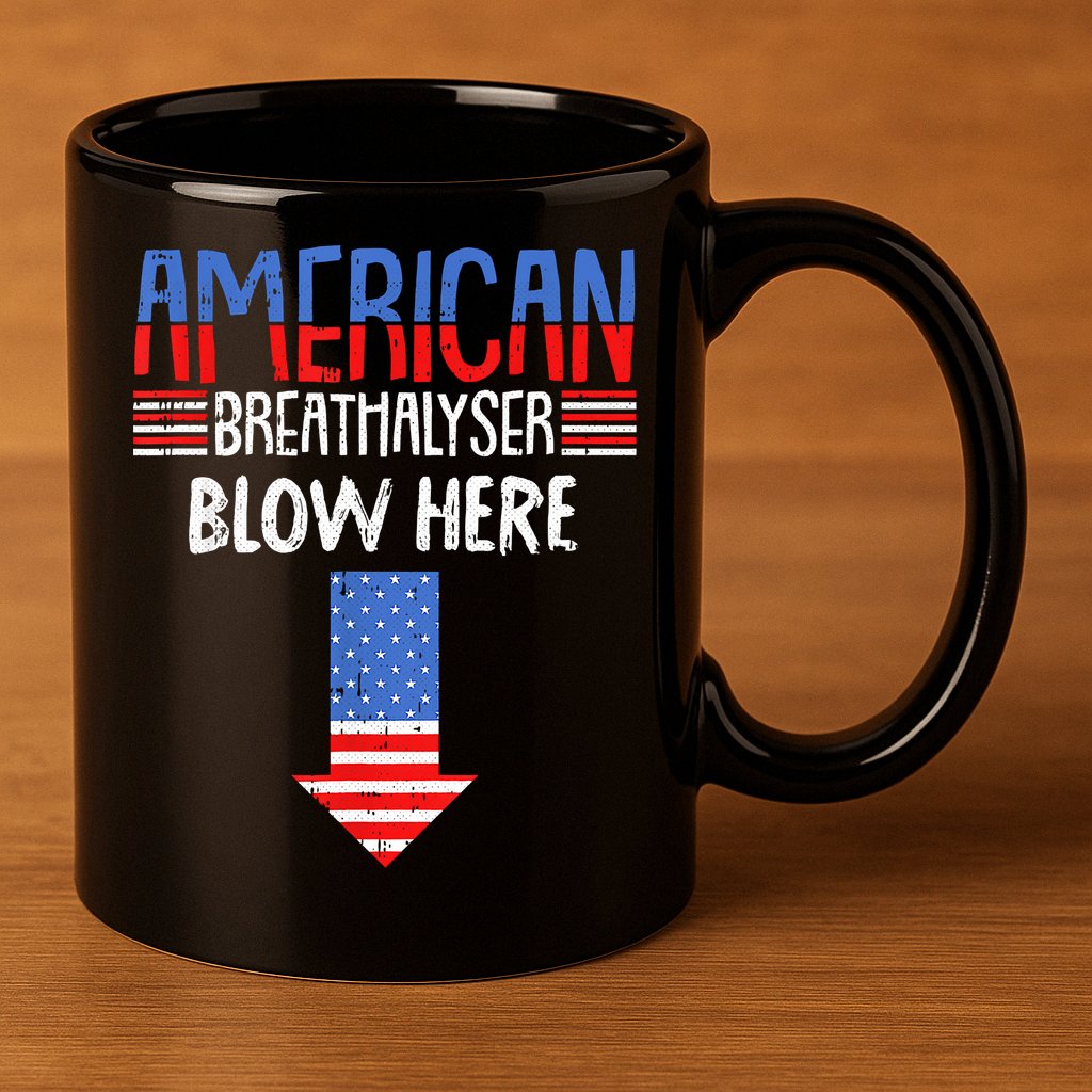 Breathalyzer Blow Here Funny 4th Of July Funny American Flag 11oz C Handle Ceramic Mug