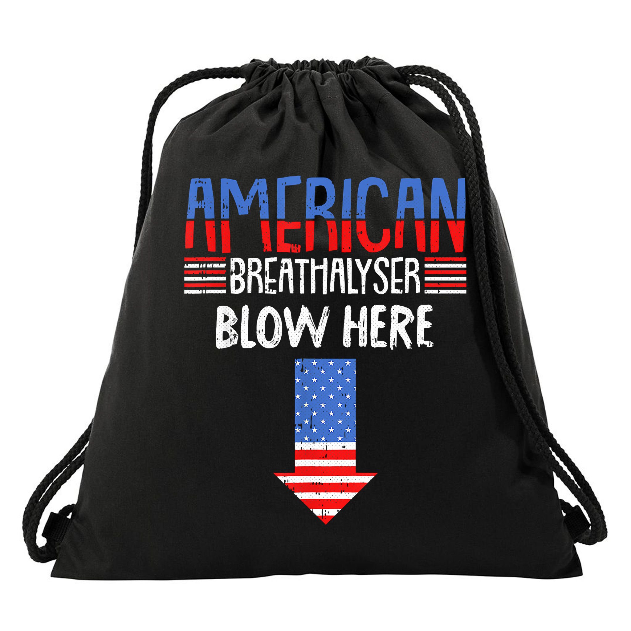 Breathalyzer Blow Here Funny 4th Of July Funny American Flag Drawstring Bag