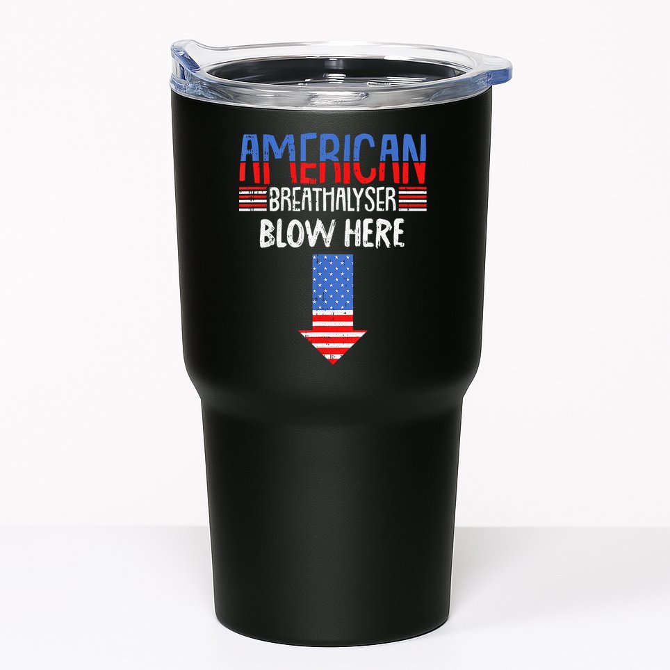Breathalyzer Blow Here Funny 4th Of July Funny American Flag Tumbler