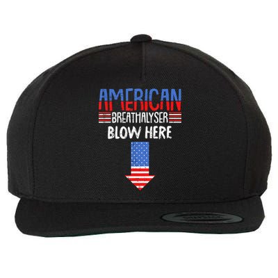 Breathalyzer Blow Here Funny 4th Of July Funny American Flag Wool Snapback Cap