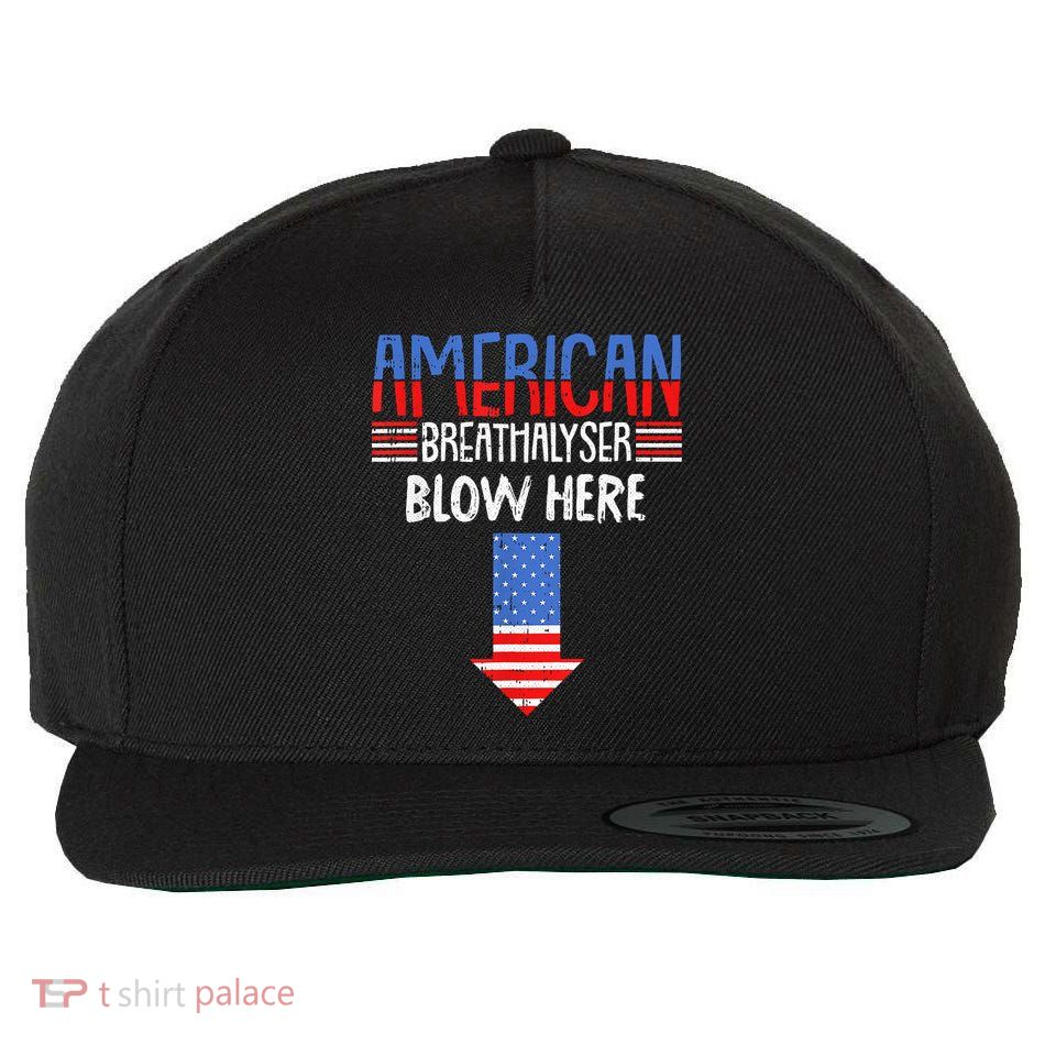 Breathalyzer Blow Here Funny 4th Of July Funny American Flag Wool Snapback Cap