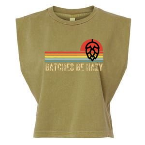 Batches Be Hazy Ipa Craft Beer Garment-Dyed Women's Muscle Tee