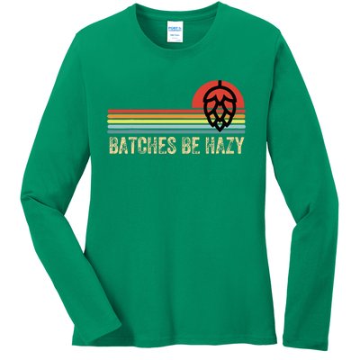 Batches Be Hazy Ipa Craft Beer Ladies Long Sleeve Shirt