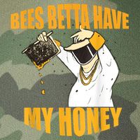 BEES BETTA HAVE MY HONEY For Beekeepers And Honey Fans Legacy Tie Dye Trucker Hat