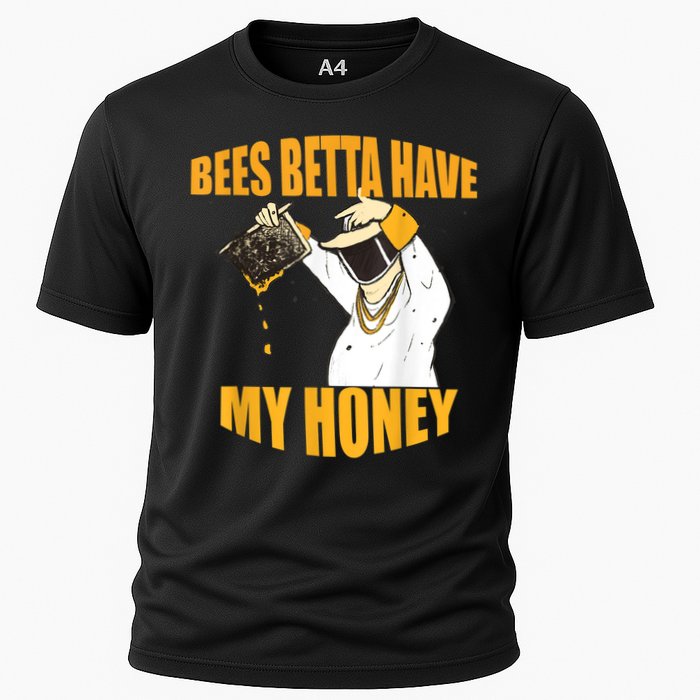 BEES BETTA HAVE MY HONEY For Beekeepers And Honey Fans Performance Shirt