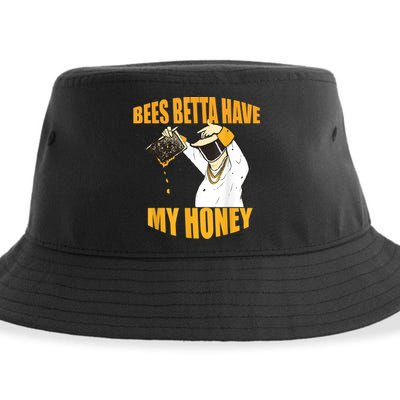 BEES BETTA HAVE MY HONEY For Beekeepers And Honey Fans Sustainable Bucket Hat