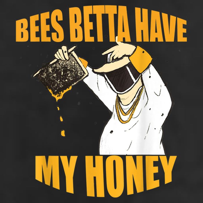 BEES BETTA HAVE MY HONEY For Beekeepers And Honey Fans Golf Towel