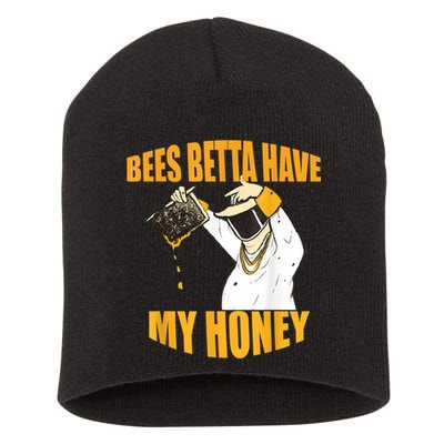 BEES BETTA HAVE MY HONEY For Beekeepers And Honey Fans Short Acrylic Beanie