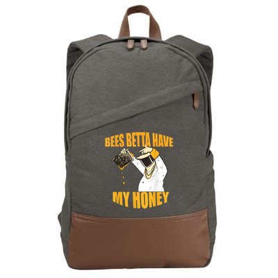 BEES BETTA HAVE MY HONEY For Beekeepers And Honey Fans Cotton Canvas Backpack