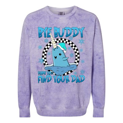 Bye Buddy Hope You Find Your Dad Buddy Christmas Movies Colorblast Crewneck Sweatshirt