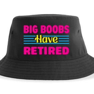 Big Boobs Have Retired Funny Breast Reduction Sustainable Bucket Hat